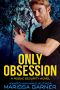 [Rogue Security 03] • Only Obsession (Rogue Security Book 3)